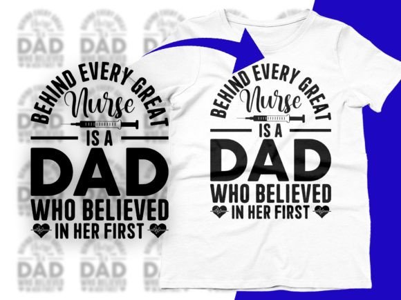 Behind Every Great Nurse Is a Dad Who