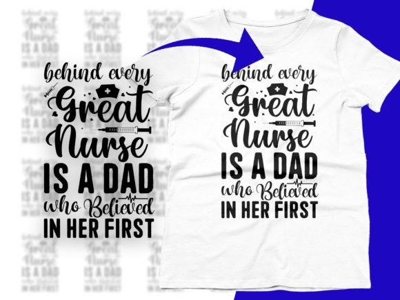 Every Behind Great Nurse Is a Dad Who