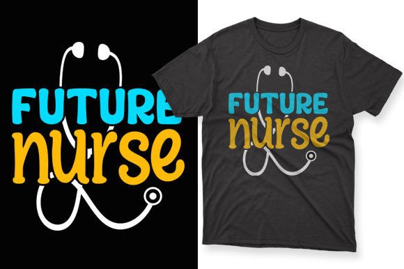 Future Nurse T-Shirt Design
