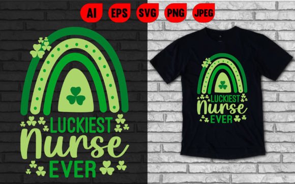 Luckiest Nurse Ever T-shirt