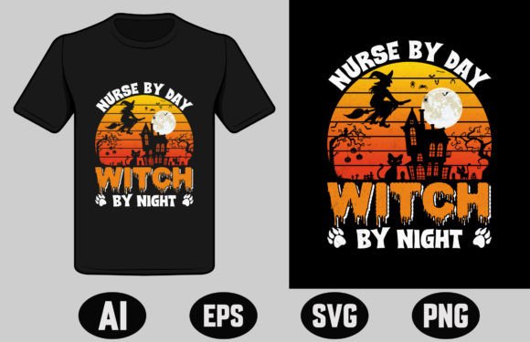 Nurse by Day Witch T-shirt Design