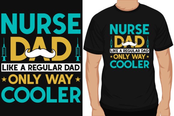 Nurse Dad Typographic T-shirt Design