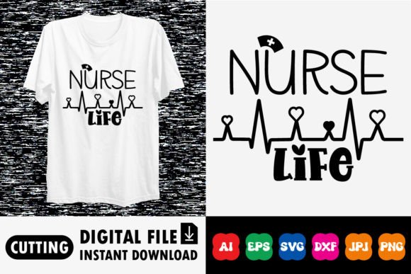 Nurse Life Shirt Design