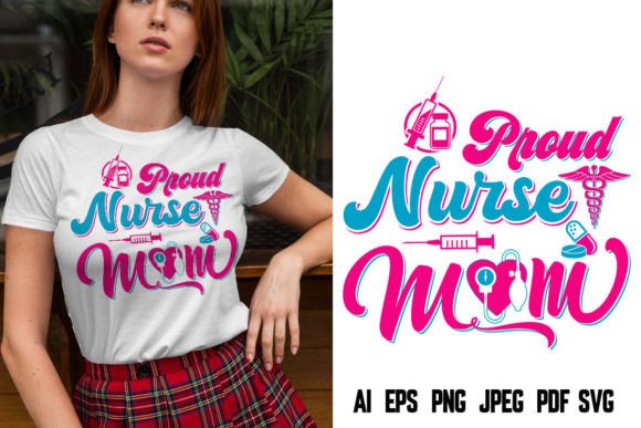 Proud Nurse Mother’s Day T-Shirt Design